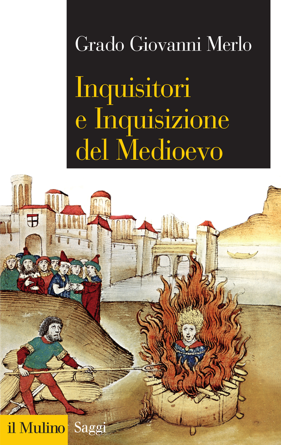 Copertina: Inquisitori e Inquisizione del Medioevo