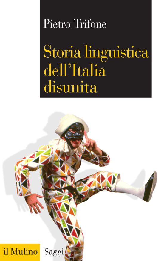 Copertina: Storia linguistica dell'Italia disunita
