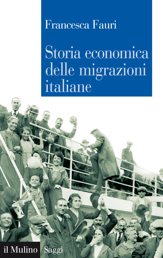 Copertina: Storia economica delle migrazioni italiane