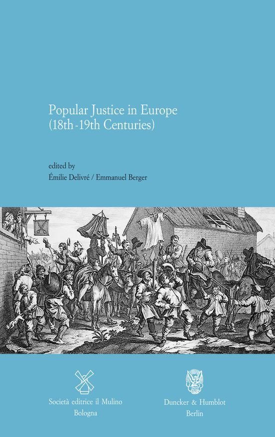 Copertina: Popular Justice in Europe (18th-19th Centuries)