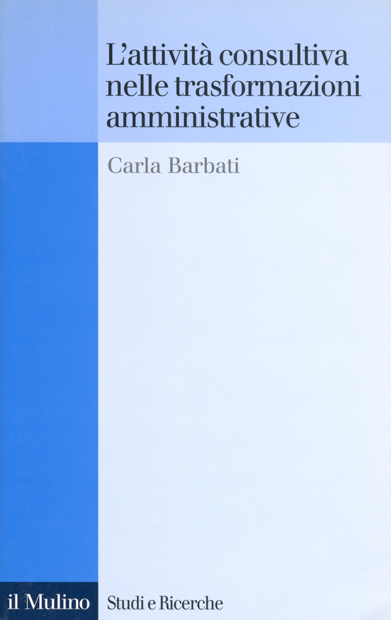Copertina del libro L'attività consultiva nelle trasformazioni amministrative